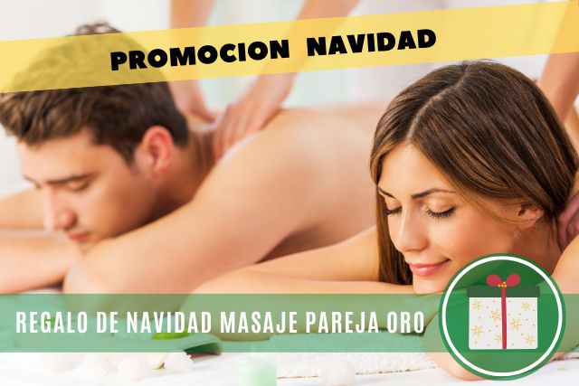 MASAJE EN VALENCIA. REGALO DE NAVIDAD PARA PAREJAS. REGALO DE NAVIDAD